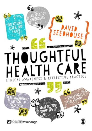 Thoughtful Health Care: Ethical Awareness and Reflective Practice