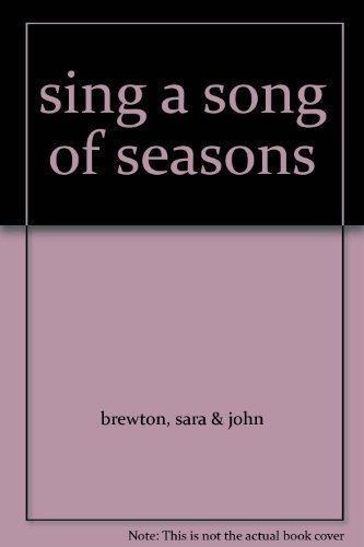 Sing A Song Of Seasons