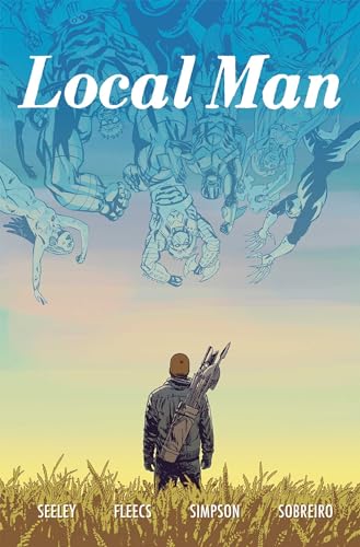 Local Man Volume 3: Lost Ones (LOCAL MAN TP) von Image Comics