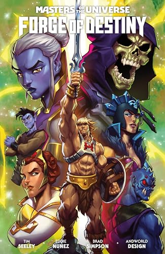 Masters of the Universe: Forge of Destiny Masters of the Universe: Forge of Destiny von Dark Horse Books
