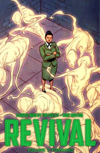 Revival Volume 7: Forward (REVIVAL TP)