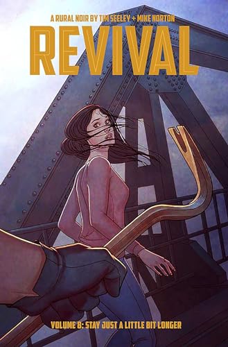 Revival Volume 8: Stay Just a Little Bit Longer (REVIVAL TP)