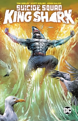 Suicide Squad King Shark: King Shark Suicide Squad King Shark: King Shark von Dc Comics