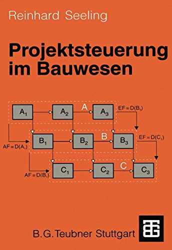 Projektsteuerung im Bauwesen. (Leitfaden des Baubetriebs und der Bauwirtschaft) von Vieweg+Teubner Verlag
