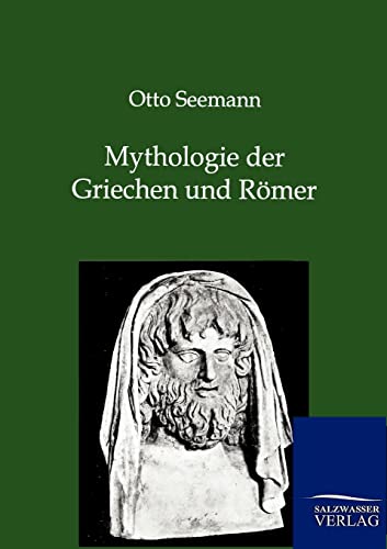 Mythologie der Griechen und Römer von Salzwasser-Verlag GmbH
