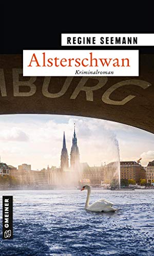 Alsterschwan: Kriminalroman (Kommissarinnen Brandes und Kurtoglu) (Kriminalromane im GMEINER-Verlag)