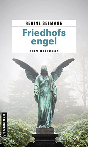 Friedhofsengel: Kriminalroman (Kommissarinnen Brandes und Kurtoglu) (Kriminalromane im GMEINER-Verlag)