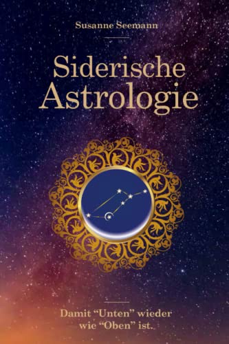 Siderische Astrologie von Independently published