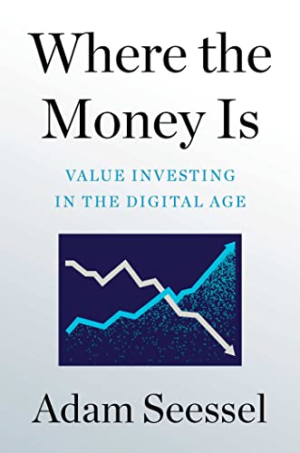 Where the Money Is: Value Investing in the Digital Age von Avid Reader Press / Simon & Schuster