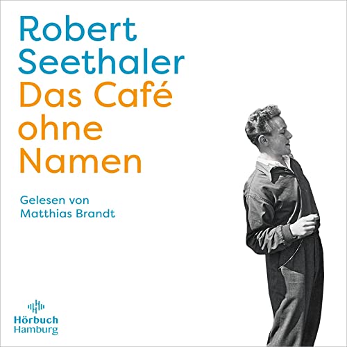 Das Café ohne Namen: 5 CDs | Der neue Roman des Bestsellerautors von Hörbuch Hamburg