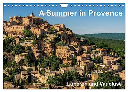 A Summer in Provence: Luberon and Vaucluse (Wall Calendar 2025 DIN A4 landscape), CALVENDO 12 Month Wall Calendar: Summer Impressions of Provence