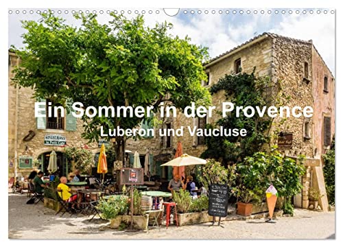 Ein Sommer in der Provence: Luberon und Vaucluse (Wandkalender 2025 DIN A3 quer), CALVENDO Monatskalender von CALVENDO