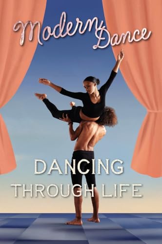 Modern Dance (Dancing Through Life, Band 3) von Xist Publishing