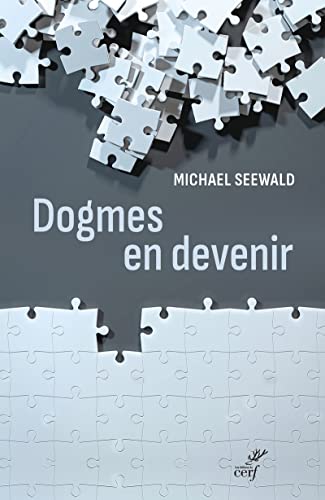 DOGMES EN DEVENIR DOGMES EN DEVENIR von CERF