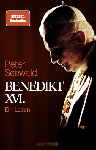 Benedikt XVI.: Ein Leben von Droemer HC