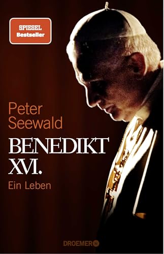 Benedikt XVI.: Ein Leben von Droemer HC