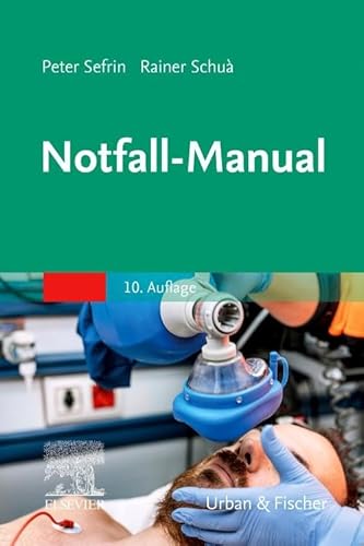 Notfall-Manual von Urban & Fischer Verlag/Elsevier GmbH