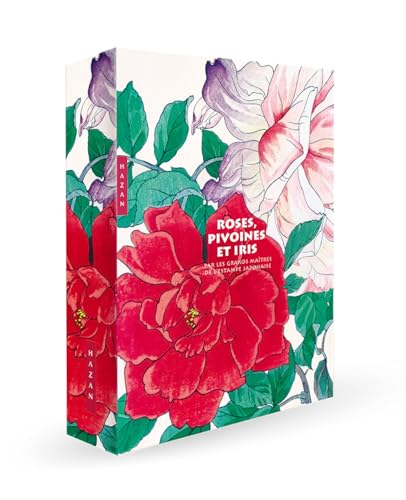 Roses, pivoines et iris par les grands maitres de l'estampe japonaise (coffret) von HAZAN