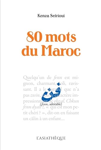80 mots du Maroc von ASIATHEQUE