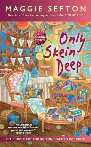 Only Skein Deep (A Knitting Mystery, Band 15) von BERKLEY