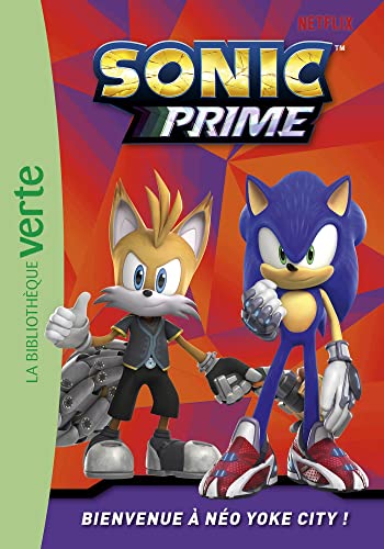 Sonic Prime 01 - Bienvenue à Néo Yoke City ! von HACHETTE JEUN.