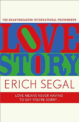 Love Story: The 50th Anniversary Edition of the heartbreaking international phenomenon von Hodder & Stoughton