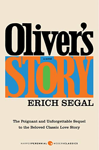 OLIVERS STORY: A Novel