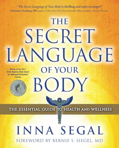 The Secret Language of Your Body: The Essential Guide to Health and Wellness von Atria Books/Beyond Words