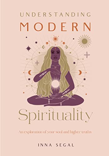 Understanding Modern Spirituality: An exploration of soul, spirit and healing von Rockpool Publishing