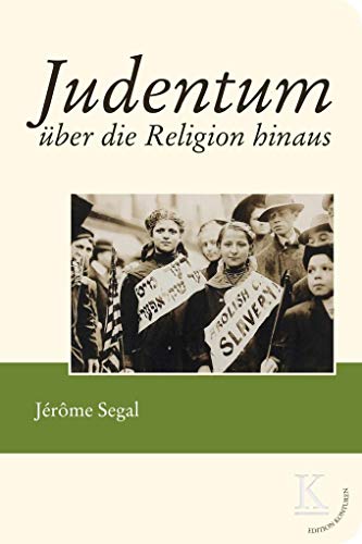 Judentum über die Religion hinaus (Edition Konturen)