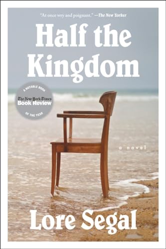 Half the Kingdom: A Novel