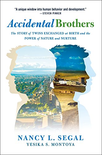 Accidental Brothers: The Story of Twins Exchanged at Birth and the Power of Nature and Nurture von St. Martin's Press