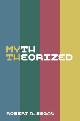 Myth Theorized von Equinox Publishing Ltd