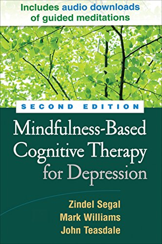Mindfulness-Based Cognitive Therapy for Depression, Second Edition: A New Approach to Preventing Relapse von Taylor & Francis