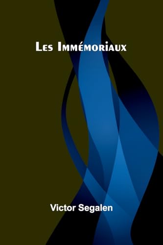 Les Immémoriaux von Alpha Edition
