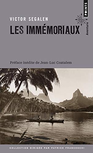 Les Immémoriaux: Préface de Jean-Luc Coatelem von Points