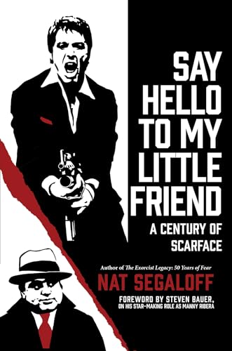 Say Hello to My Little Friend: A Century of Scarface von Penguin