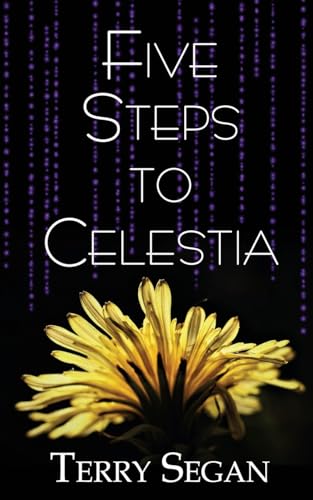 Five Steps to Celestia von Wild Rose Press