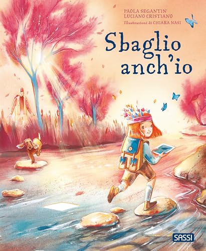 Sbaglio anch'io. Ediz. illustrata (Sassi junior) von Sassi
