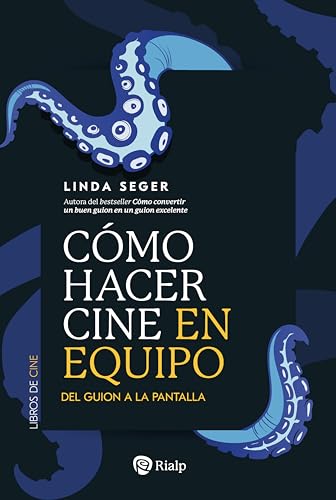 Cómo hacer cine en equipo: Del guion a la pantalla von EDICIONES RIALP S.A.