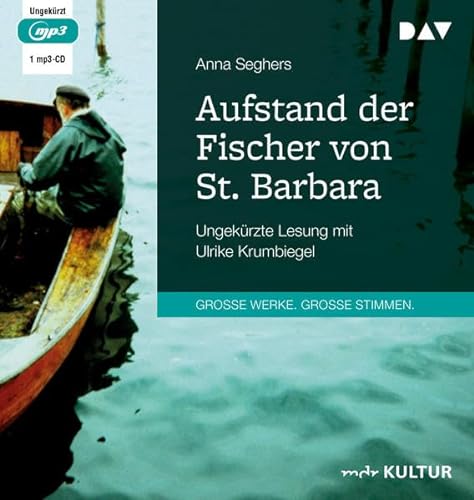 Aufstand der Fischer von St. Barbara: Ungekürzte Lesung mit Ulrike Krumbiegel (1 mp3-CD) von Audio Verlag Der GmbH