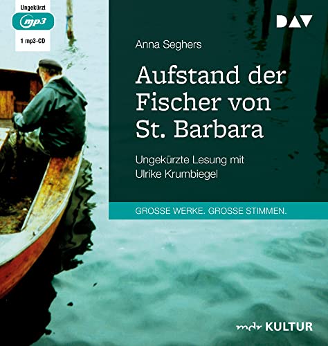 Aufstand der Fischer von St. Barbara: Ungekürzte Lesung mit Ulrike Krumbiegel (1 mp3-CD) von Der Audio Verlag, Dav
