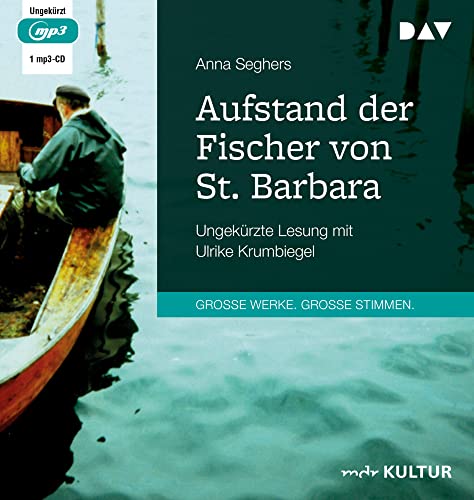 Aufstand der Fischer von St. Barbara: Ungekürzte Lesung mit Ulrike Krumbiegel (1 mp3-CD) von Audio Verlag Der GmbH