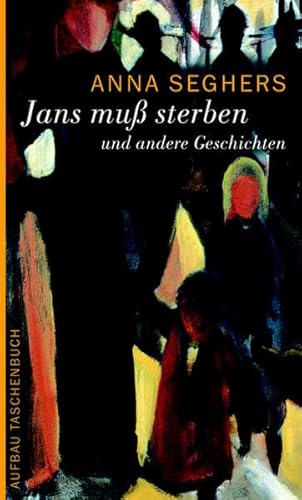 Jans muß sterben: und andere Geschichten Jans muß sterben: und andere Geschichten