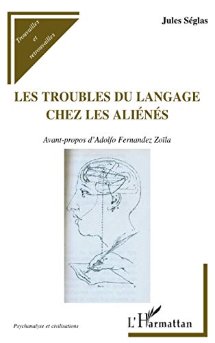 Les troubles du langage chez les aliénés