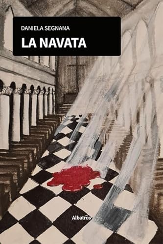 La navata (Nuove voci. Strade) von Gruppo Albatros Il Filo