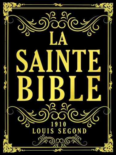 La Sainte Bible: Bible Ancien et Nouveau Testament : Lire La Sainte Bible en français complète en deux parties l'Ancien Testament et le Nouveau Testament Jésus. von Independently published