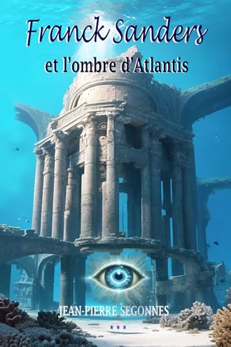 Franck Sanders et l'ombre d'Atlantis von Afnil