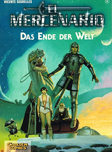 El Mercenario, Bd.8, Das Ende der Welt