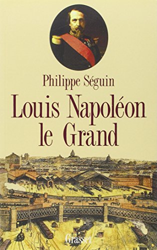 Louis Napoléon le Grand von GRASSET